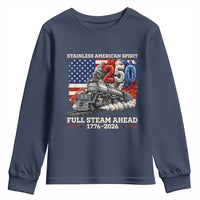 Stainless American Spirit Full Steam Ahead Youth Sweatshirt 250 Years Freedom Semiquincentennial Steam Locomotive