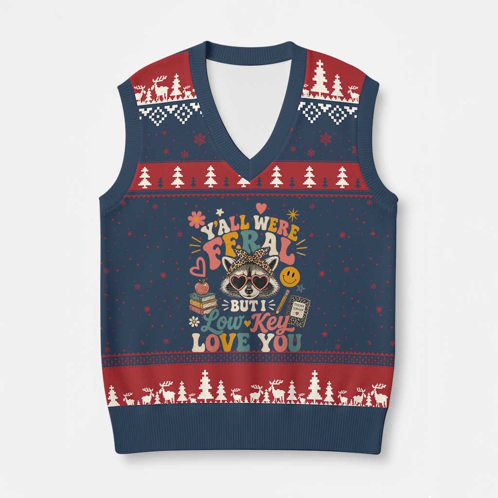 Y'all Were Feral But I Low Key Love You Retro Raccoon V-Neck Knit Sweater Vest Funny Teacher End of School Year