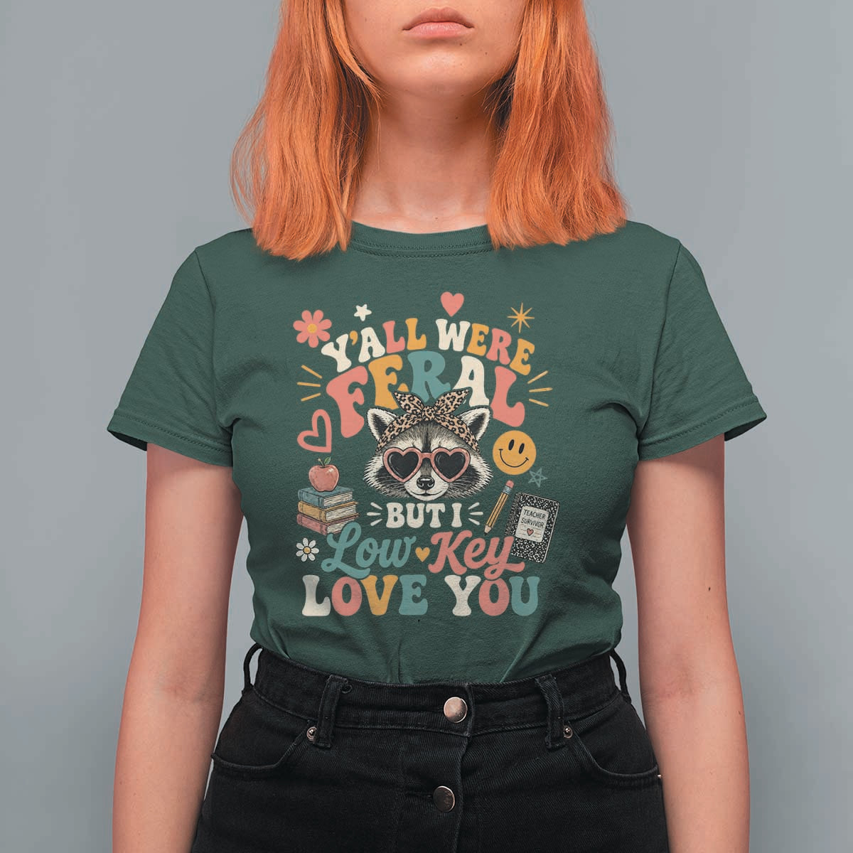 Y'all Were Feral But I Low Key Love You Retro Raccoon T Shirt For Women Funny Teacher End of School Year