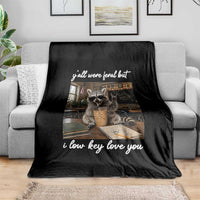 Funny Classroom Raccoon Iced Coffee Teacher Throw Blanket Y'all Were Feral But I Low Key Love You