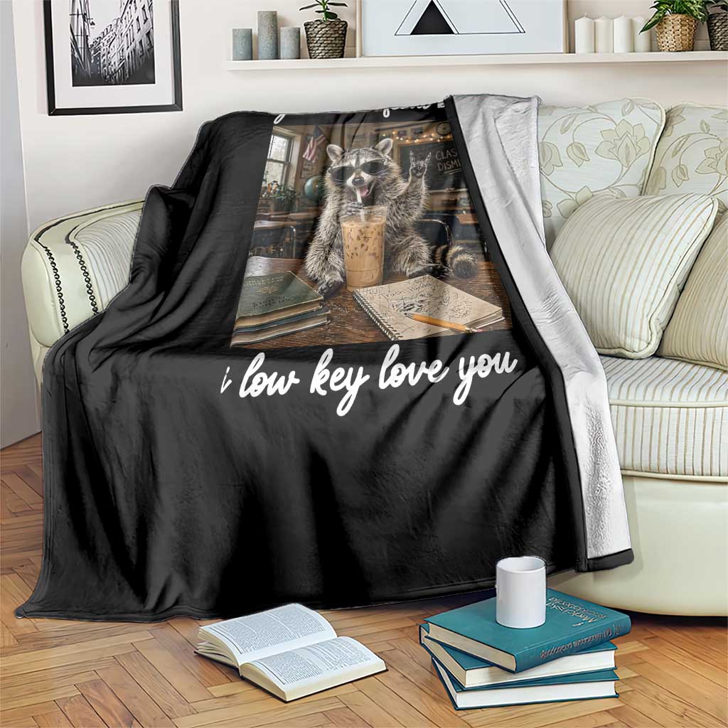 Funny Classroom Raccoon Iced Coffee Teacher Throw Blanket Y'all Were Feral But I Low Key Love You