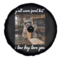 Funny Classroom Raccoon Iced Coffee Teacher Spare Tire Cover Y'all Were Feral But I Low Key Love You