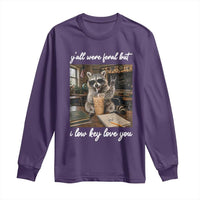 Funny Classroom Raccoon Iced Coffee Teacher Long Sleeve Shirt Y'all Were Feral But I Low Key Love You