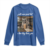 Funny Classroom Raccoon Iced Coffee Teacher Long Sleeve Shirt Y'all Were Feral But I Low Key Love You