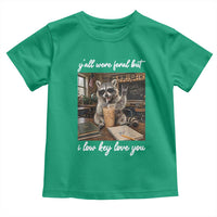 Funny Classroom Raccoon Iced Coffee Teacher Toddler T Shirt Y'all Were Feral But I Low Key Love You