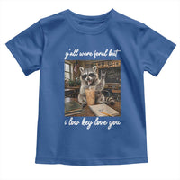 Funny Classroom Raccoon Iced Coffee Teacher Toddler T Shirt Y'all Were Feral But I Low Key Love You