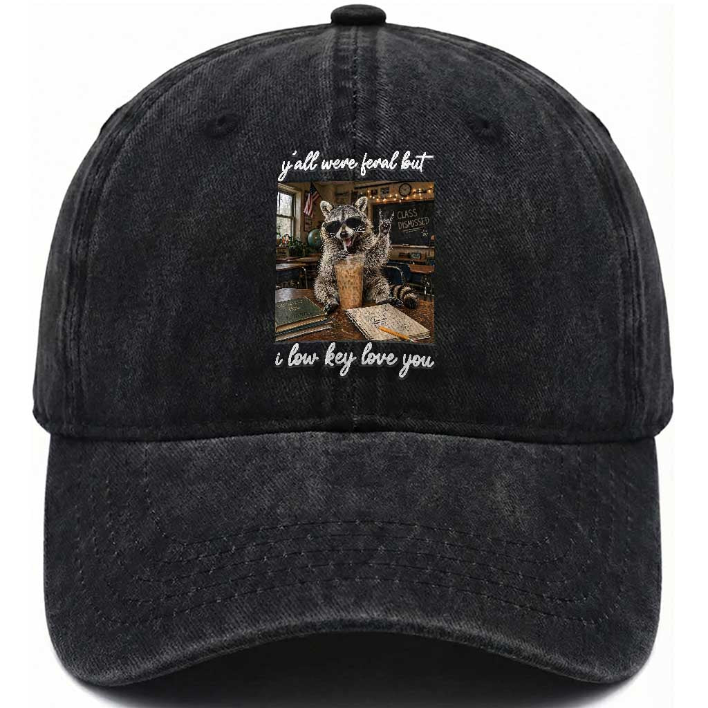 Funny Classroom Raccoon Iced Coffee Teacher Washed Cotton Baseball Cap Y'all Were Feral But I Low Key Love You