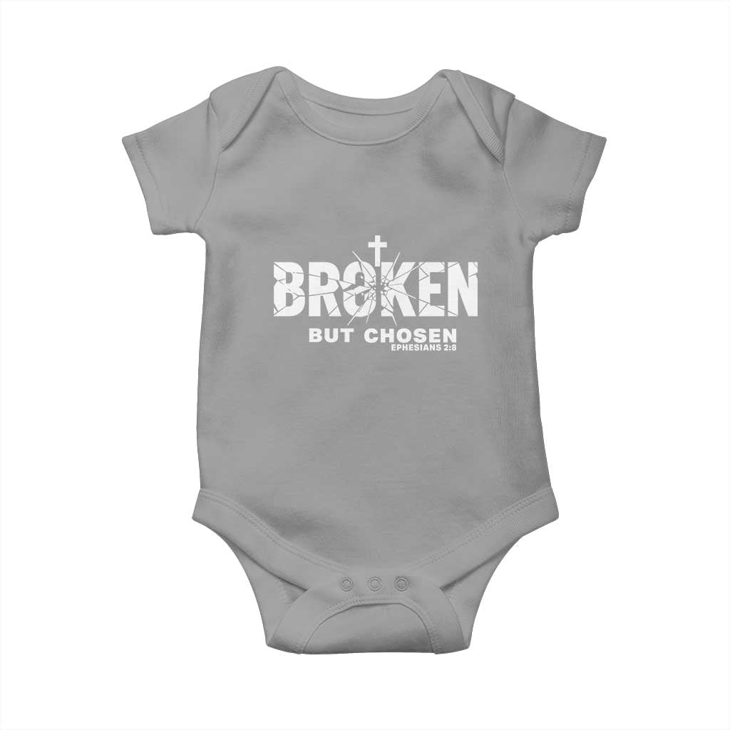 Broken But Chosen Ephesians 2:8 Bible Verse Baby Onesie Christian Faith Grace and Salvation Gift