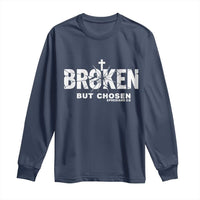 Broken But Chosen Ephesians 2:8 Bible Verse Long Sleeve Shirt Christian Faith Grace and Salvation Gift