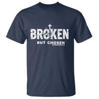 Broken But Chosen Ephesians 2:8 Bible Verse T Shirt Christian Faith Grace and Salvation Gift