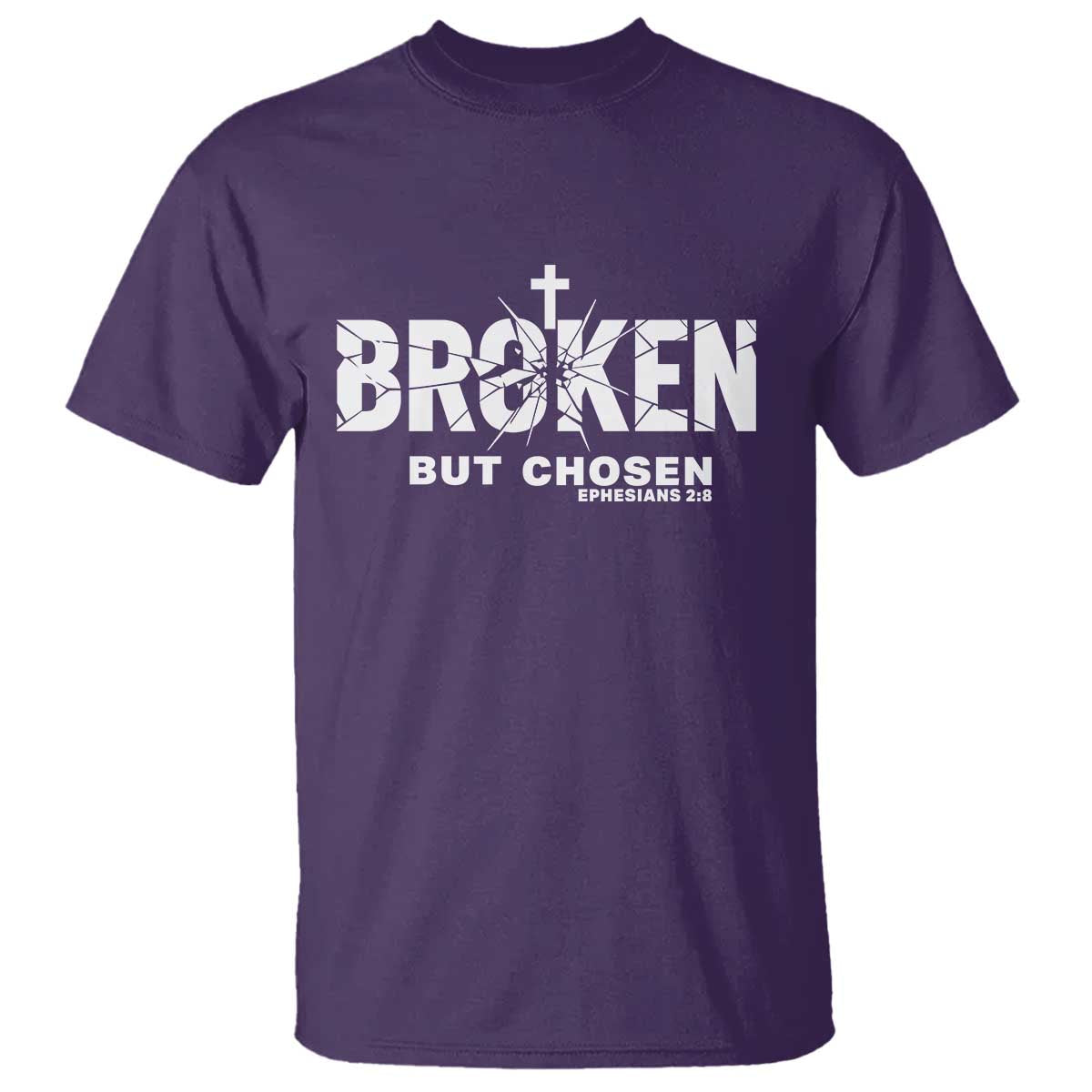 Broken But Chosen Ephesians 2:8 Bible Verse T Shirt Christian Faith Grace and Salvation Gift