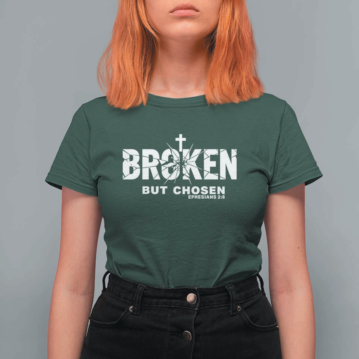 Broken But Chosen Ephesians 2:8 Bible Verse T Shirt For Women Christian Faith Grace and Salvation Gift