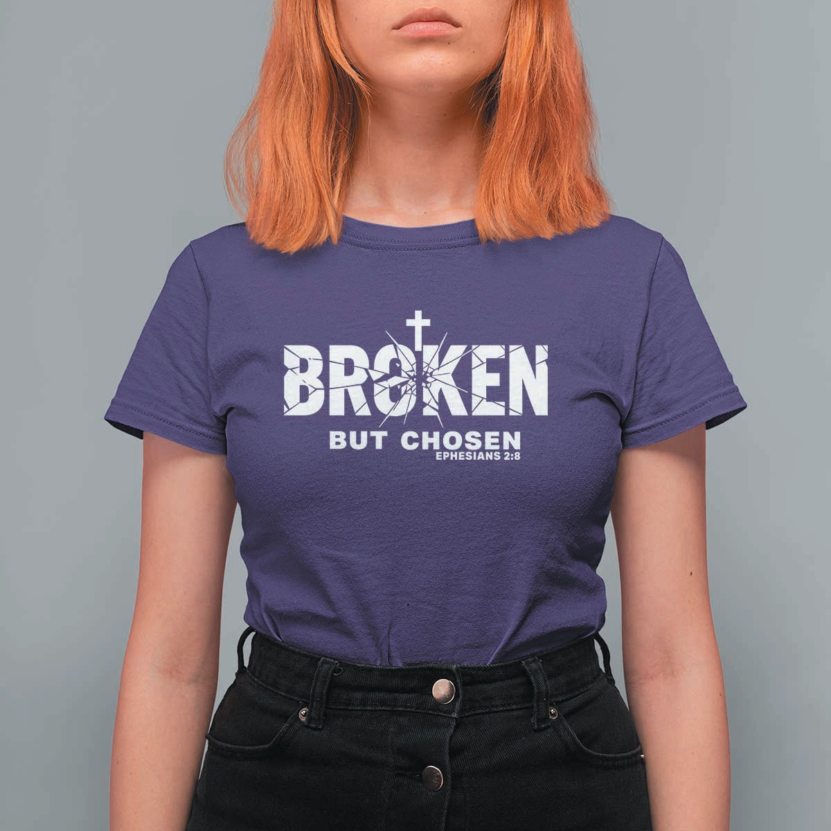 Broken But Chosen Ephesians 2:8 Bible Verse T Shirt For Women Christian Faith Grace and Salvation Gift