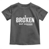 Broken But Chosen Ephesians 2:8 Bible Verse Toddler T Shirt Christian Faith Grace and Salvation Gift