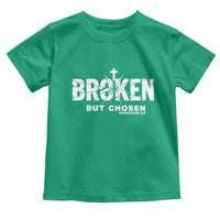 Broken But Chosen Ephesians 2:8 Bible Verse Toddler T Shirt Christian Faith Grace and Salvation Gift