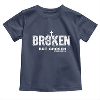 Broken But Chosen Ephesians 2:8 Bible Verse Toddler T Shirt Christian Faith Grace and Salvation Gift