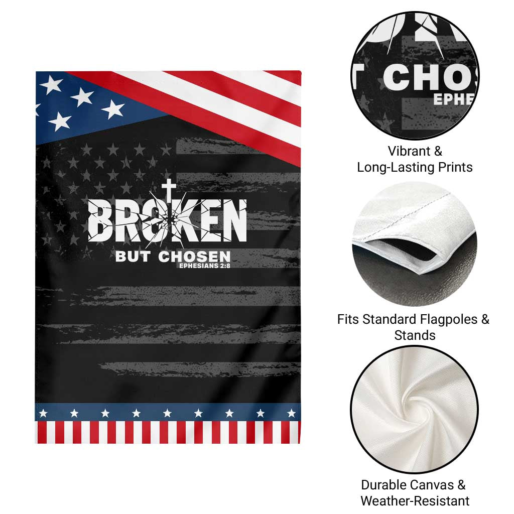 Broken But Chosen Ephesians 2:8 Bible Verse Patriotic Garden Flag Christian Faith Grace and Salvation Gift