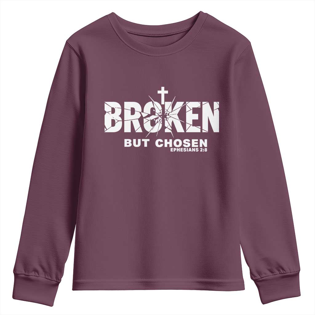 Broken But Chosen Ephesians 2:8 Bible Verse Youth Sweatshirt Christian Faith Grace and Salvation Gift