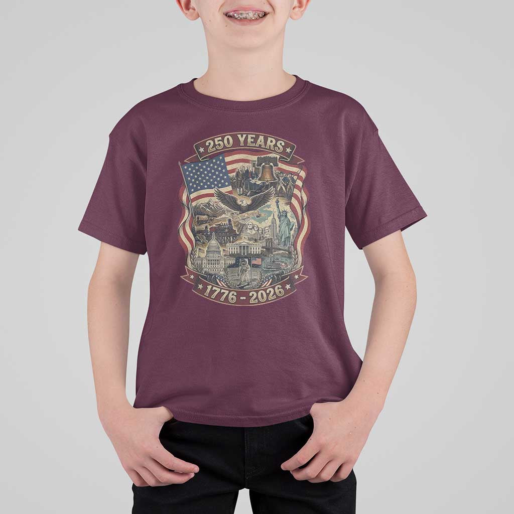 250 Years 1776 to 2026 Ultimate American Landmark Collage T Shirt For Kid Liberty Bell Eagle and US Flag Semiquincentennial Patriotic