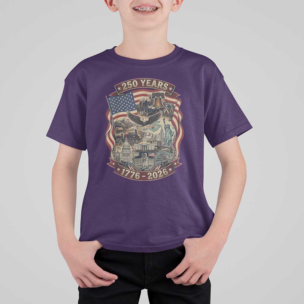 250 Years 1776 to 2026 Ultimate American Landmark Collage T Shirt For Kid Liberty Bell Eagle and US Flag Semiquincentennial Patriotic