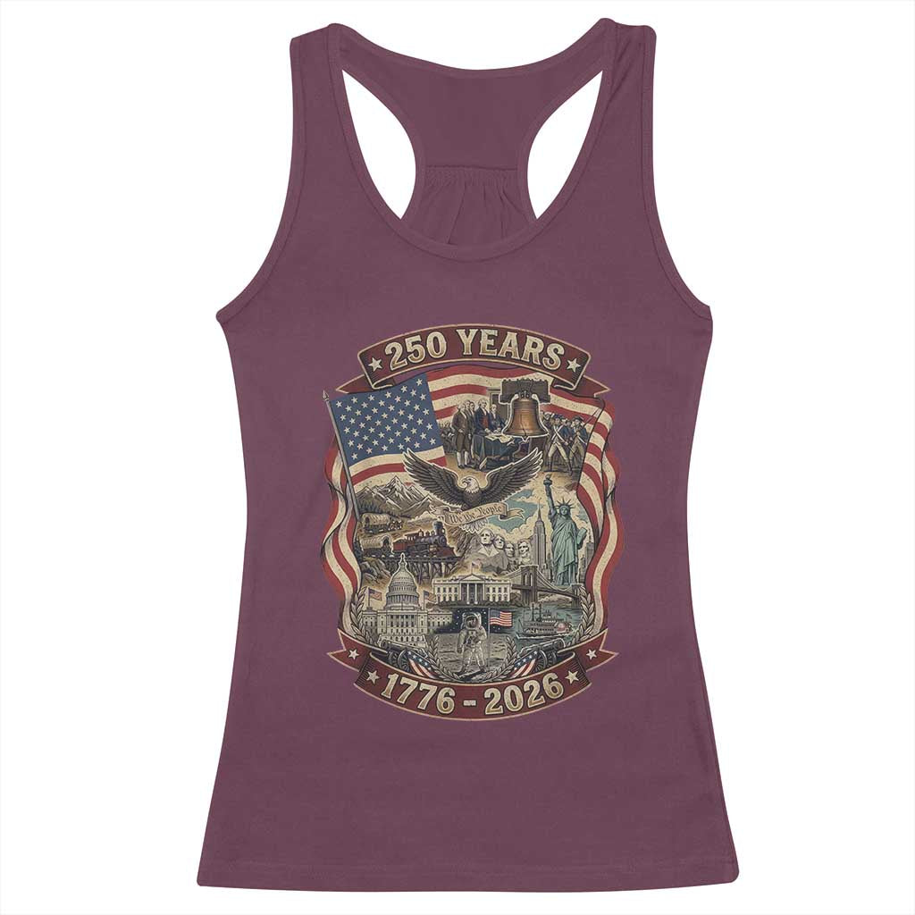 250 Years 1776 to 2026 Ultimate American Landmark Collage Racerback Tank Top Liberty Bell Eagle and US Flag Semiquincentennial Patriotic