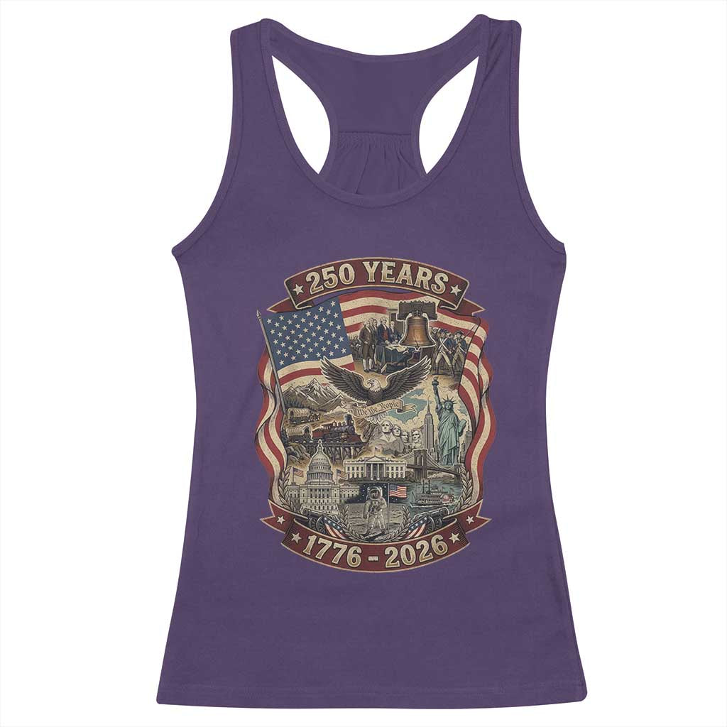 250 Years 1776 to 2026 Ultimate American Landmark Collage Racerback Tank Top Liberty Bell Eagle and US Flag Semiquincentennial Patriotic