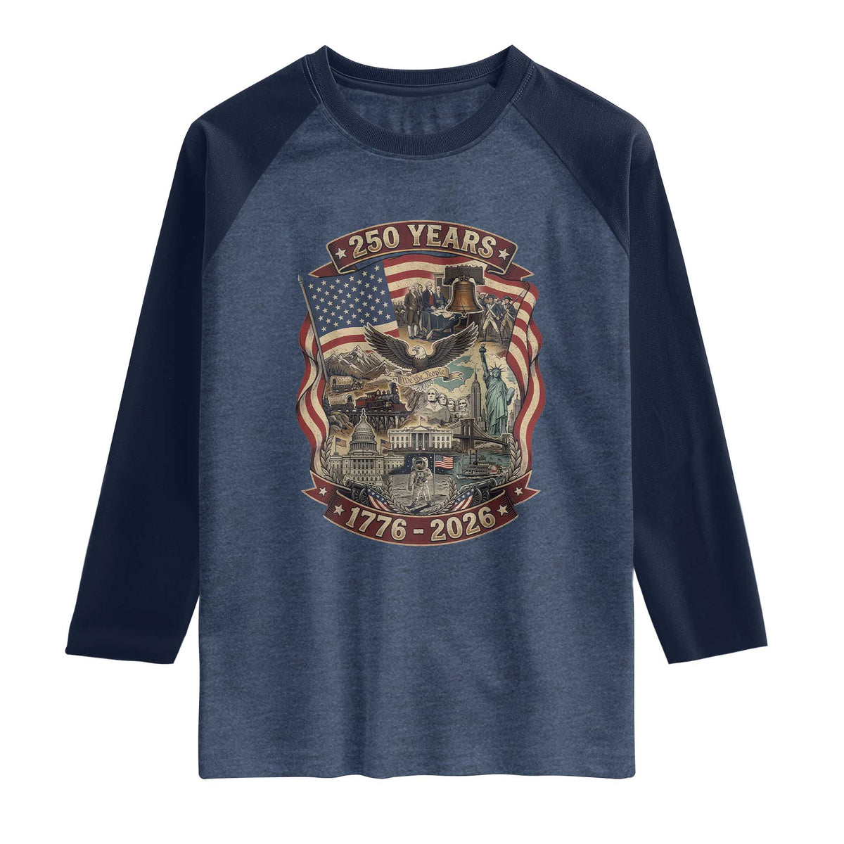 250 Years 1776 to 2026 Ultimate American Landmark Collage Raglan Shirt Liberty Bell Eagle and US Flag Semiquincentennial Patriotic