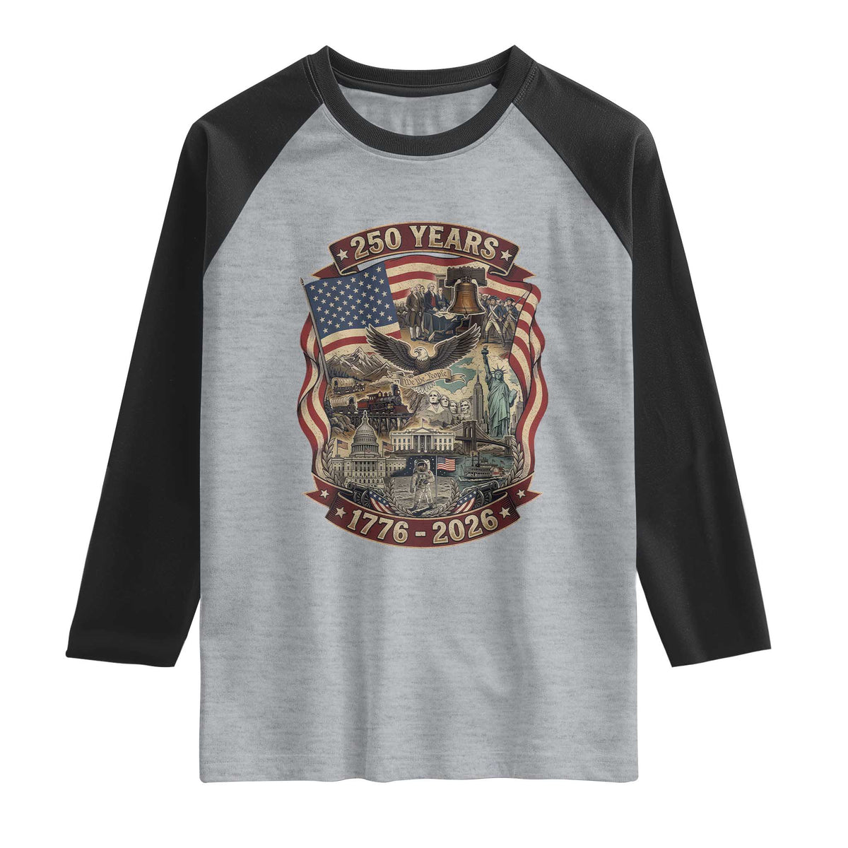 250 Years 1776 to 2026 Ultimate American Landmark Collage Raglan Shirt Liberty Bell Eagle and US Flag Semiquincentennial Patriotic
