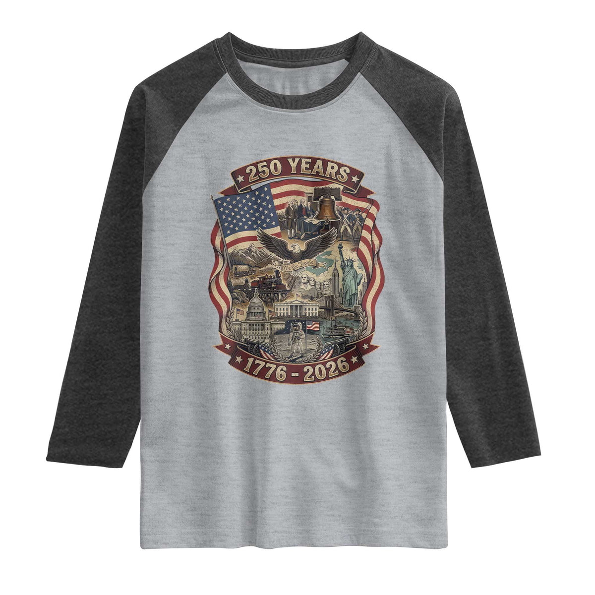 250 Years 1776 to 2026 Ultimate American Landmark Collage Raglan Shirt Liberty Bell Eagle and US Flag Semiquincentennial Patriotic