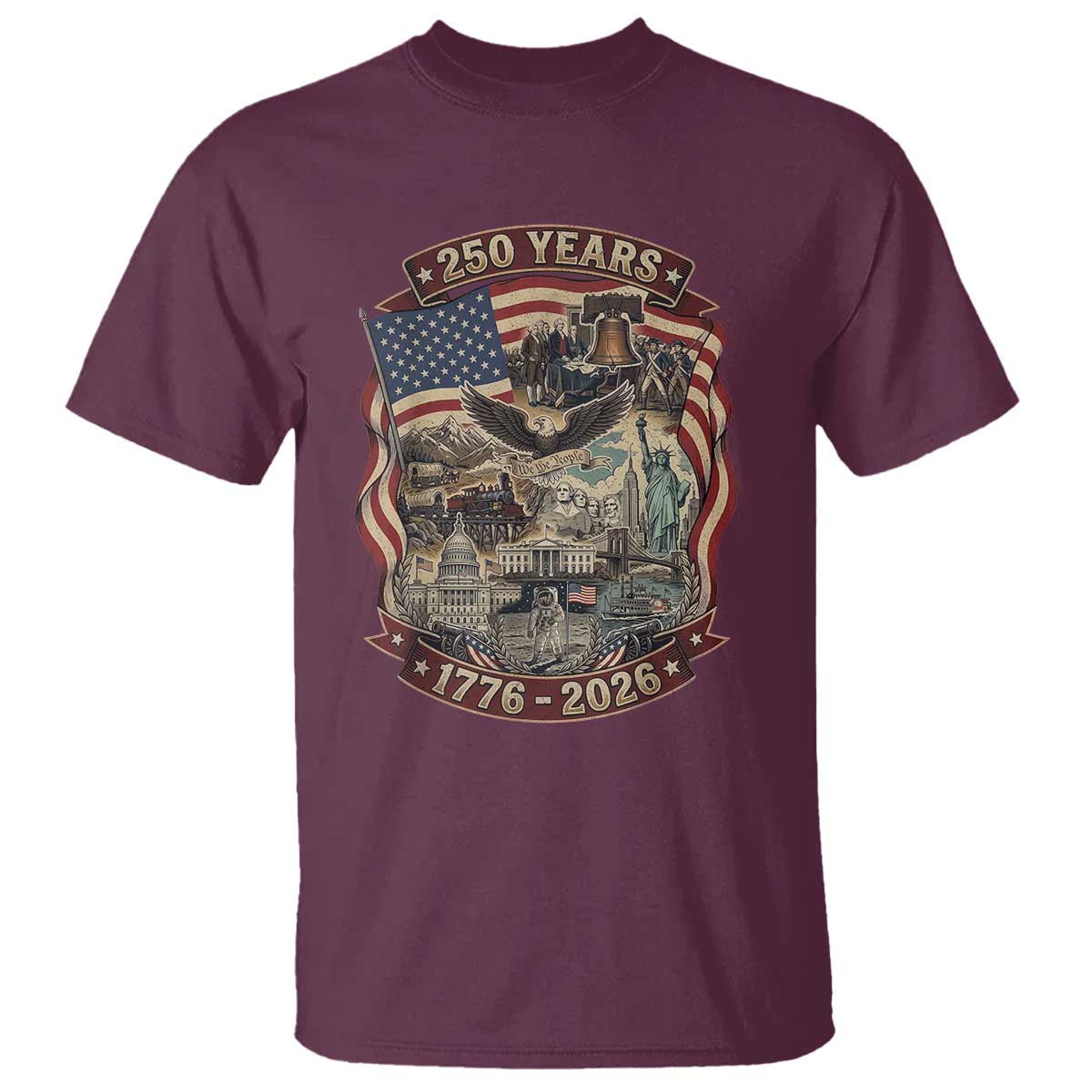 250 Years 1776 to 2026 Ultimate American Landmark Collage T Shirt Liberty Bell Eagle and US Flag Semiquincentennial Patriotic