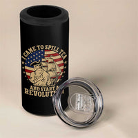 Funny Boston Tea Party 4 in 1 Can Cooler Tumbler I Came To Spill Tea And Start A Revolution Retro Graphic