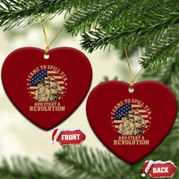 Funny Boston Tea Party Ceramic Ornament I Came To Spill Tea And Start A Revolution Retro Graphic