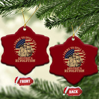Funny Boston Tea Party Ceramic Ornament I Came To Spill Tea And Start A Revolution Retro Graphic