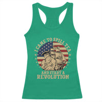 Funny Boston Tea Party Racerback Tank Top I Came To Spill Tea And Start A Revolution Retro Graphic
