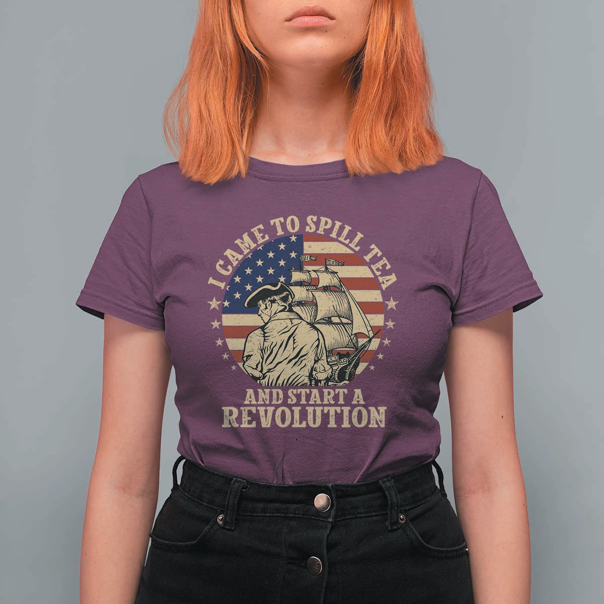 Funny Boston Tea Party T Shirt For Women I Came To Spill Tea And Start A Revolution Retro Graphic