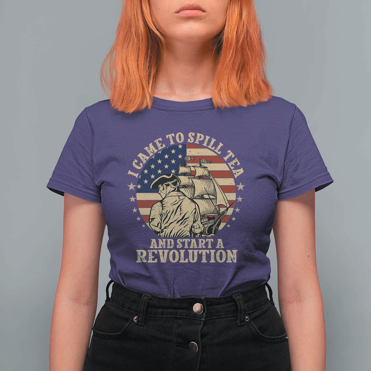 Funny Boston Tea Party T Shirt For Women I Came To Spill Tea And Start A Revolution Retro Graphic