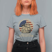 Funny Boston Tea Party T Shirt For Women I Came To Spill Tea And Start A Revolution Retro Graphic