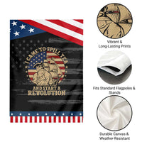 Funny Boston Tea Party Patriotic Garden Flag I Came To Spill Tea And Start A Revolution Retro Graphic