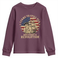 Funny Boston Tea Party Youth Sweatshirt I Came To Spill Tea And Start A Revolution Retro Graphic