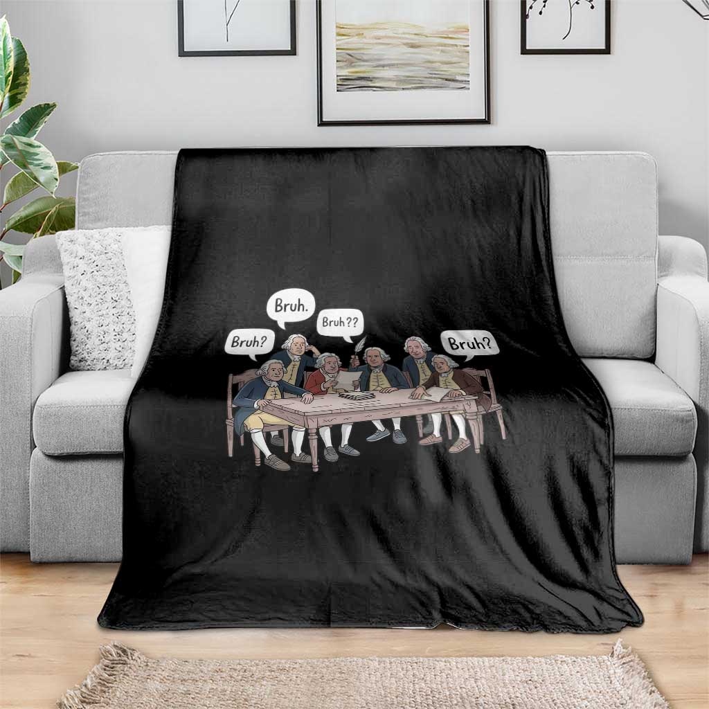Bruh Founding Fathers Constitutional Convention Throw Blanket Funny American History Humorous Patriot