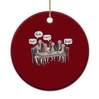 Bruh Founding Fathers Constitutional Convention Ceramic Ornament Funny American History Humorous Patriot