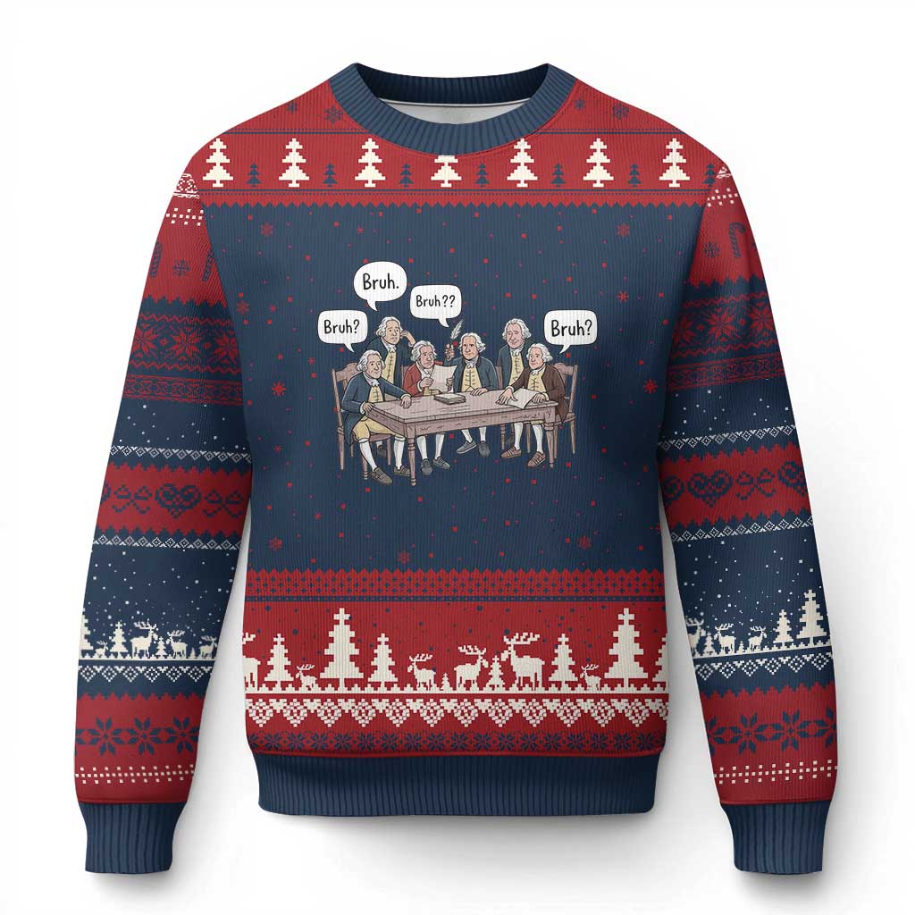 Bruh Founding Fathers Constitutional Convention Ugly Christmas Sweater Funny American History Humorous Patriot