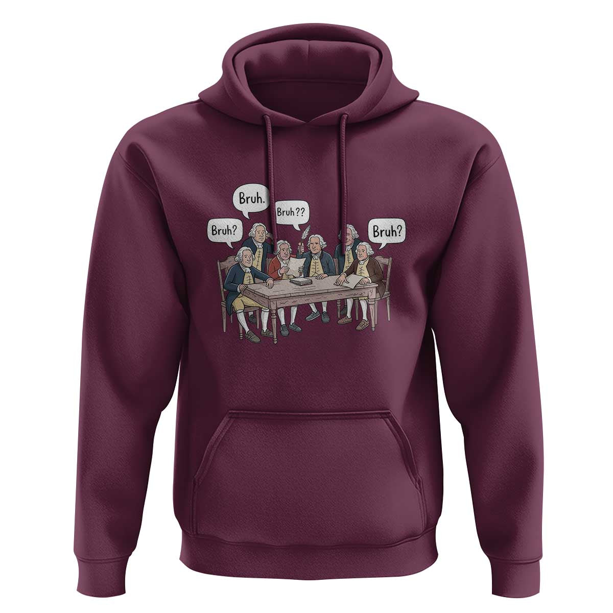 Bruh Founding Fathers Constitutional Convention Hoodie Funny American History Humorous Patriot