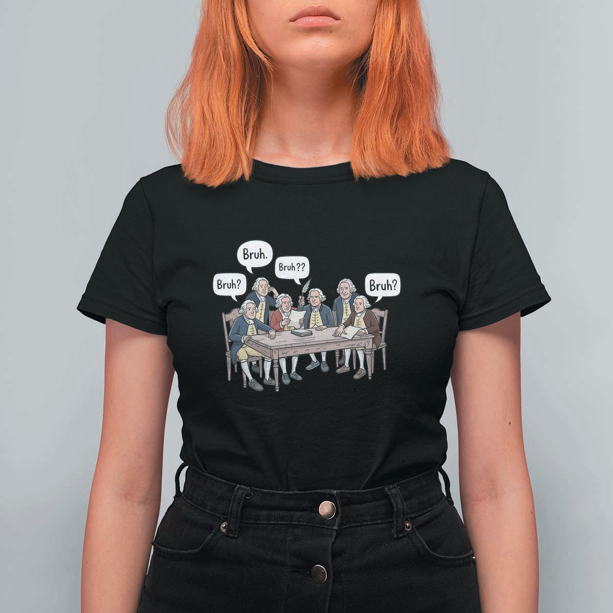 Bruh Founding Fathers Constitutional Convention T Shirt For Women Funny American History Humorous Patriot