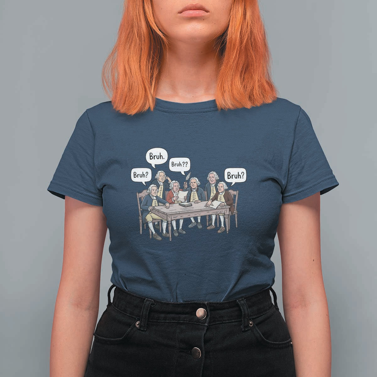 Bruh Founding Fathers Constitutional Convention T Shirt For Women Funny American History Humorous Patriot