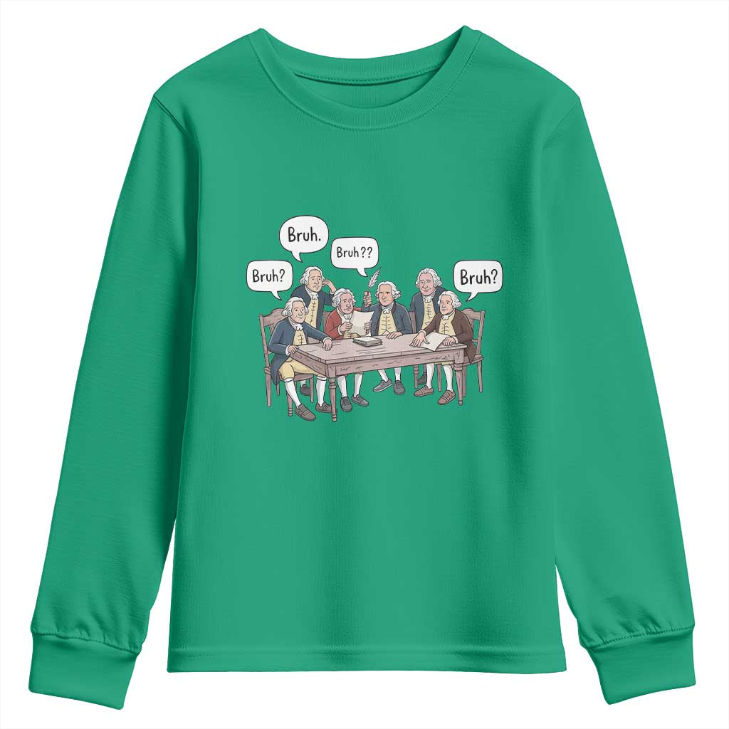 Bruh Founding Fathers Constitutional Convention Youth Sweatshirt Funny American History Humorous Patriot