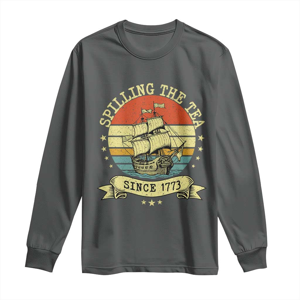 Spilling The Tea Since 1773 Long Sleeve Shirt Retro Sunset Boston Tea Party History