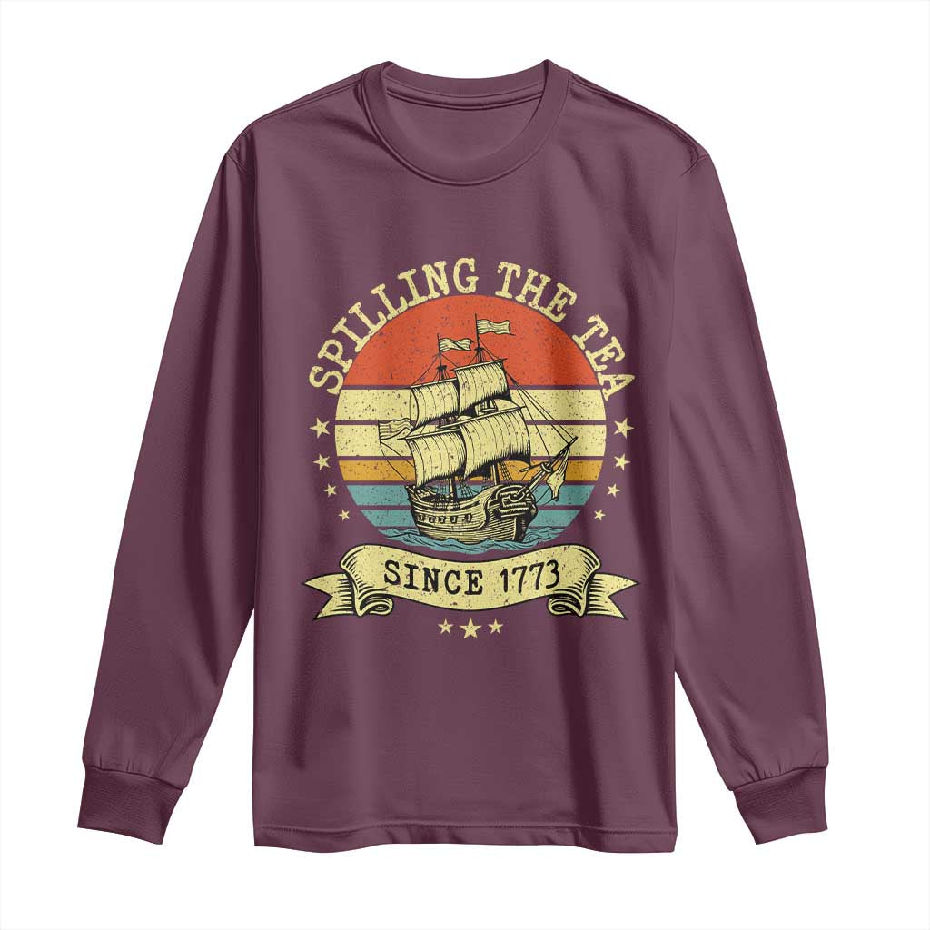 Spilling The Tea Since 1773 Long Sleeve Shirt Retro Sunset Boston Tea Party History