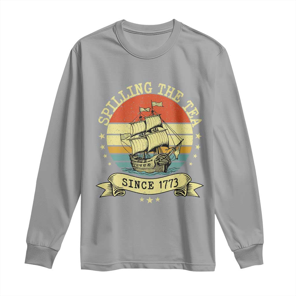 Spilling The Tea Since 1773 Long Sleeve Shirt Retro Sunset Boston Tea Party History
