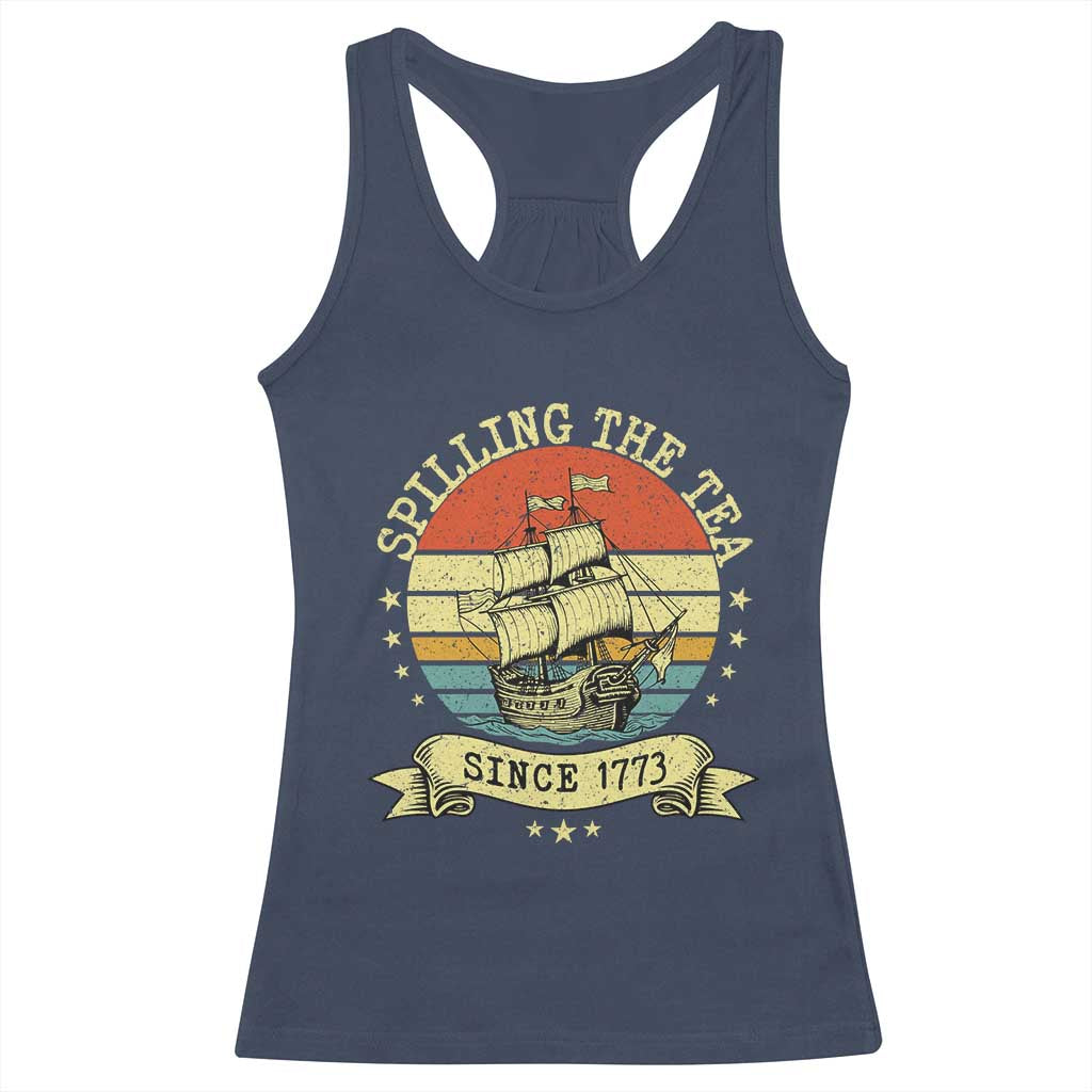 Spilling The Tea Since 1773 Racerback Tank Top Retro Sunset Boston Tea Party History
